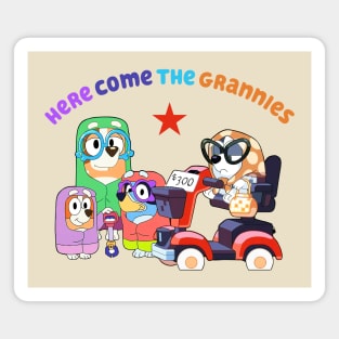 Bluey grannies here come super gigi Magnet
